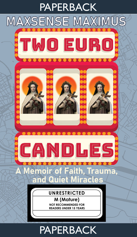Two Euro Candles - A Memoir of Faith, Trauma and Quiet Miracles
