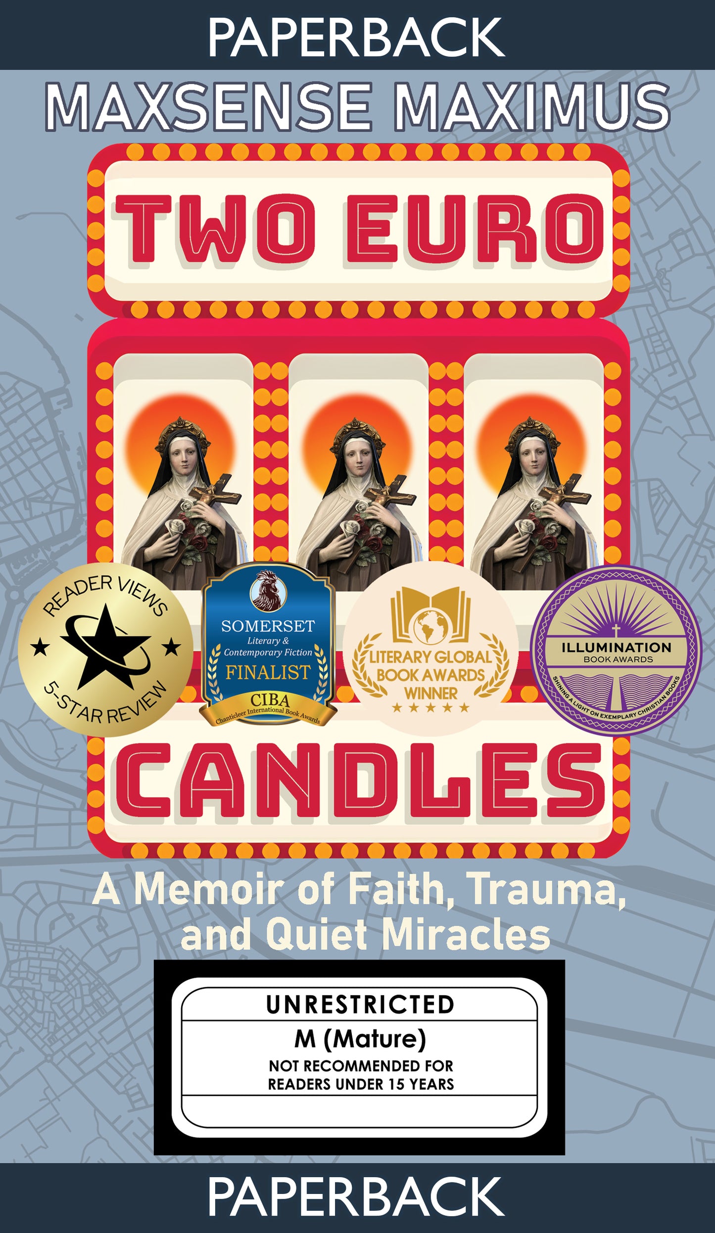 Two Euro Candles - A Memoir of Faith, Trauma and Quiet Miracles