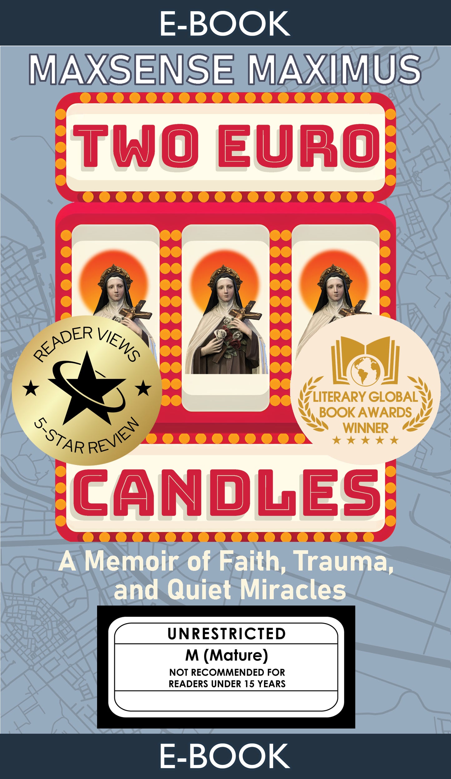 Two Euro Candles - A Memoir of Faith, Trauma and Quiet Miracles (E-Book)