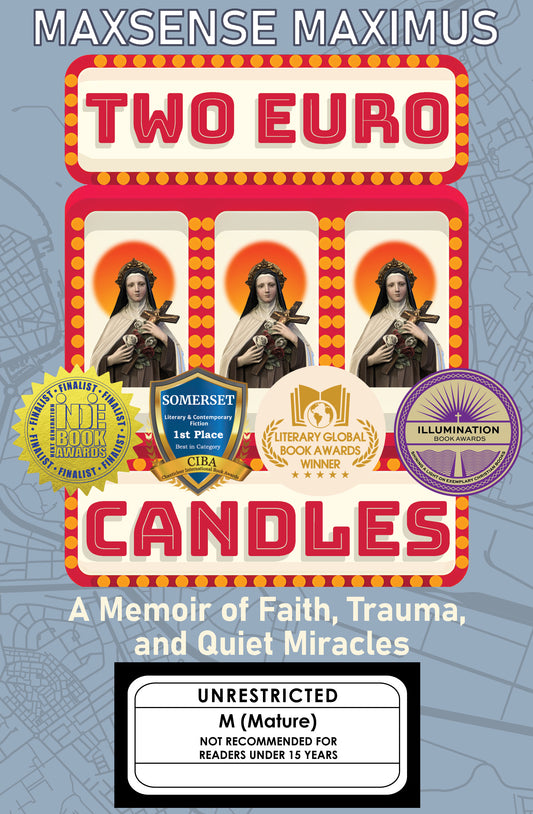 Two Euro Candles - A Memoir of Faith, Trauma and Quiet Miracles